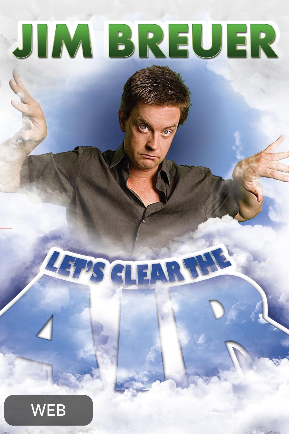 Jim Breuer Let&#039;s Clear the Air (2009) [134894] (A1673276373) [[Movies]] --Plex--